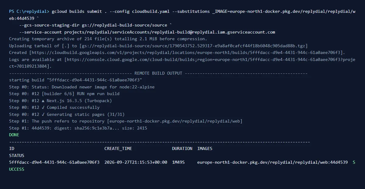 Cloud Build output for one ReplyDial release: the image tag is the git commit