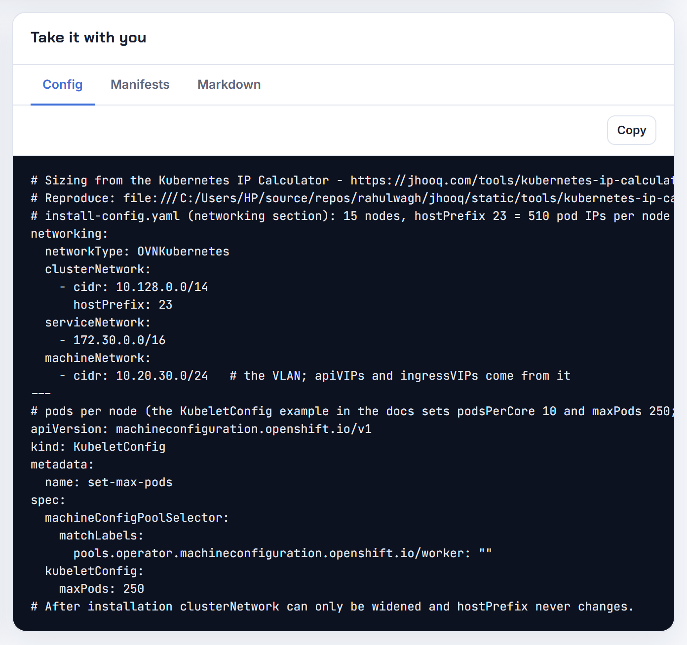 The install-config.yaml networking section the tool writes: clusterNetwork 10.128.0.0/14 hostPrefix 23, serviceNetwork 172.30.0.0/16, machineNetwork 10.20.30.0/24, plus a KubeletConfig